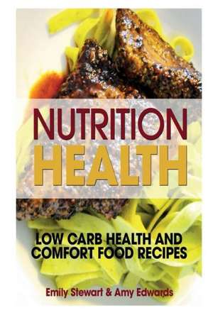 Nutrition Health de Emily Stewart