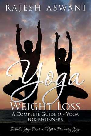 Yoga Weight Loss de Rajesh Aswani