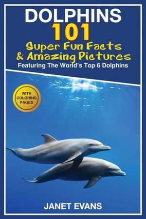 Dolphins de Janet Evans