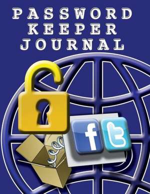 Password Keeper Journal de Speedy Publishing Llc