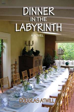 Dinner in the Labyrinth de Douglas Atwill