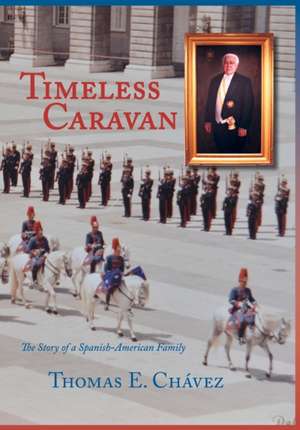 Timeless Caravan de Thomas E. Chávez