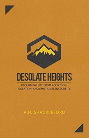 Desolate Heights de A. H. Shackleford