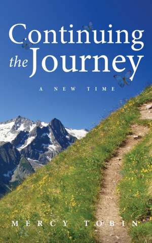 Continuing the Journey de Mercy Tobin