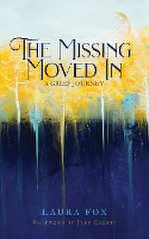 The Missing Moved In de Laura Fox