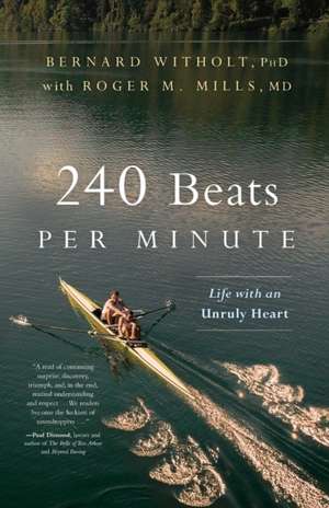 240 Beats per Minute de Bernard Witholt