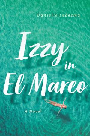 Izzy in El Mareo de Danielle Ledezma