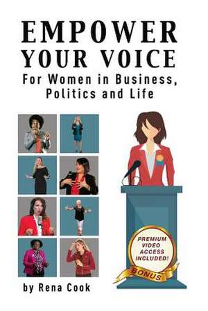 Empower Your Voice de Rena Cook