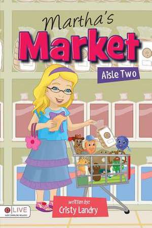 Martha's Market, Aisle Two de Cristy Landry