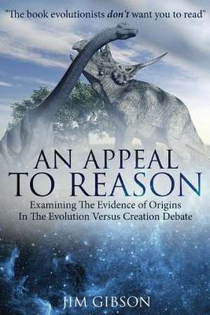 An Appeal to Reason de Jim Gibson