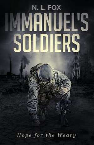 Immanuel's Soldiers de N. L. Fox