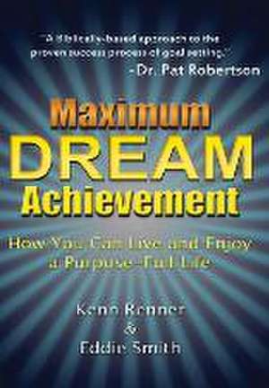 Maximum Dream Achievement de Ken Renner