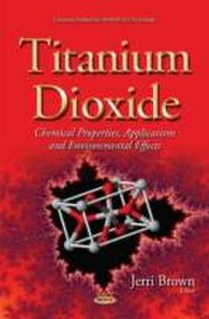 Titanium Dioxide de Jerri Brown