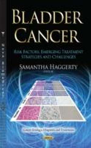 Bladder Cancer de Samantha Haggerty