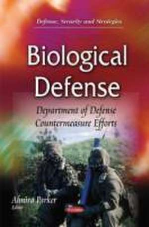 Biological Defense de Almira Parker