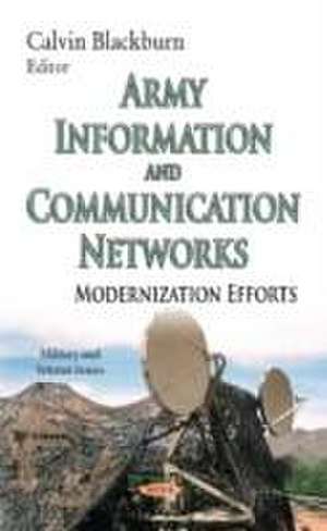 Army Information and Communication Networks de Calvin Blackburn