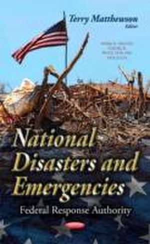 National Disasters and Emergencies de Terry Matthewson