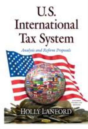 U.S. International Tax System de Holly Lanford