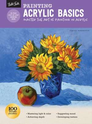 Painting: Acrylic Basics de Janice Robertson