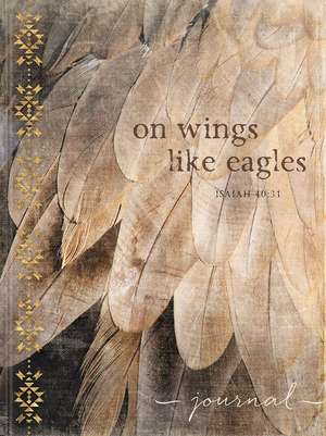 On Wings Like Eagles de Ellie Claire