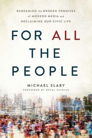 For All the People de Michael Slaby