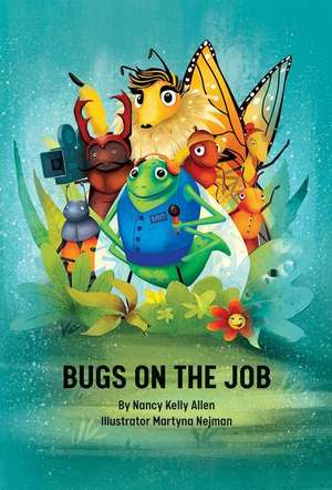 Bugs on the Job de Nancy Kelly Allen