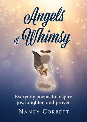 Angels of Whimsy de Nancy Corbett