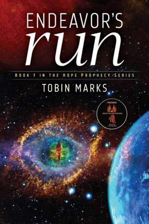 Endeavor's Run de Tobin Marks