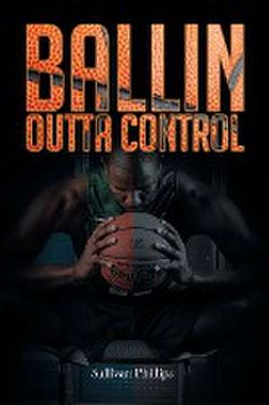 BALLIN OUTTA CONTROL