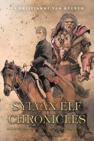 Sylvan Elf Chronicles de Christianne van Keuren