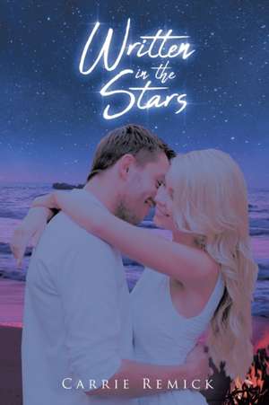 Written in the Stars de Carrie Remick