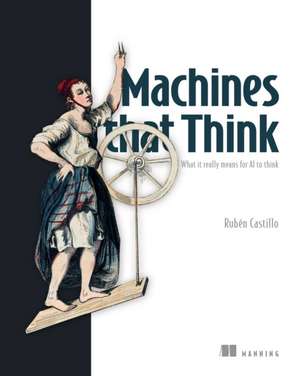 Machines That Think de Rubén Castillo Sánchez