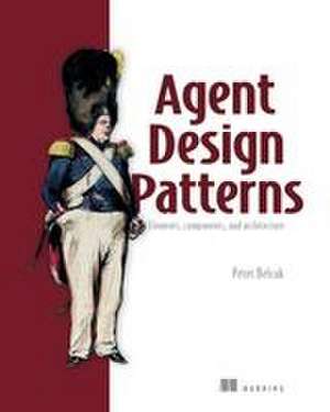 Agent Design Patterns de Peter Belcak
