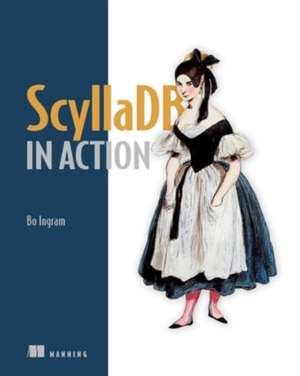 Scylladb in Action de Bo Ingram