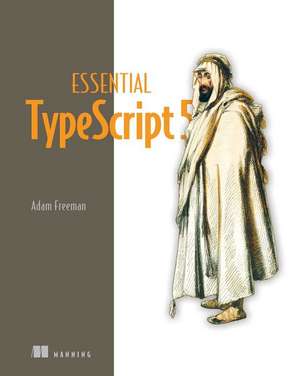 Essential TypeScript 5 de Adam Freeman