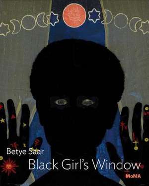 Betye Saar: Black Girl's Window de Christophe Cherix