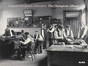 Frances Benjamin Johnston: The Hampton Album de Latoya Ruby Frazier