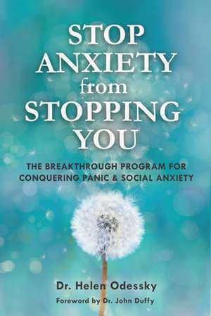 Stop Anxiety from Stopping You de Helen Odessky