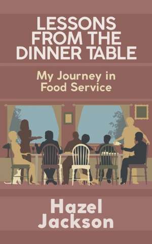 Jackson, H: LESSONS FROM THE DINNER TABLE