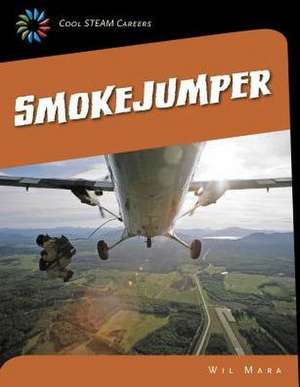 Smokejumper de Wil Mara