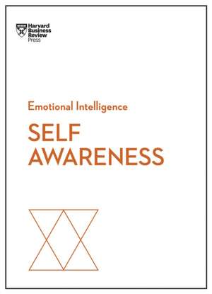 Self-Awareness (HBR Emotional Intelligence Series) de Tasha Eurich