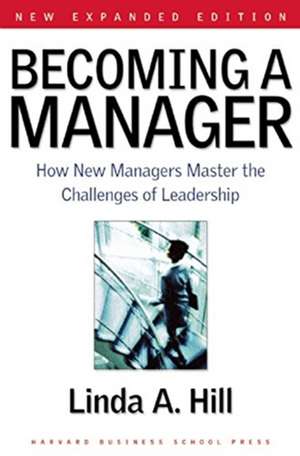 Becoming a Manager de Linda A. Hill