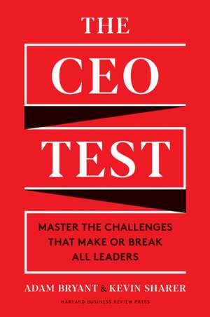 The CEO Test de Kevin Sharer