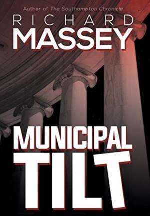 Municipal Tilt de Richard Massey