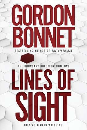 Lines of Sight de Gordon Bonnet