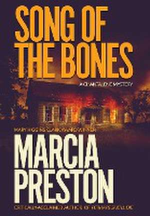 Song of the Bones de Marcia Preston