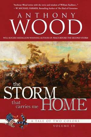 The Storm That Carries Me Home de Anthony Wood