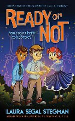 Ready or Not de Laura Segal Stegman