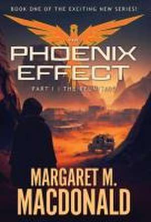 The Phoenix Effect Part 1 de Margaret Macdonald