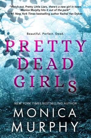 Pretty Dead Girls de Monica Murphy